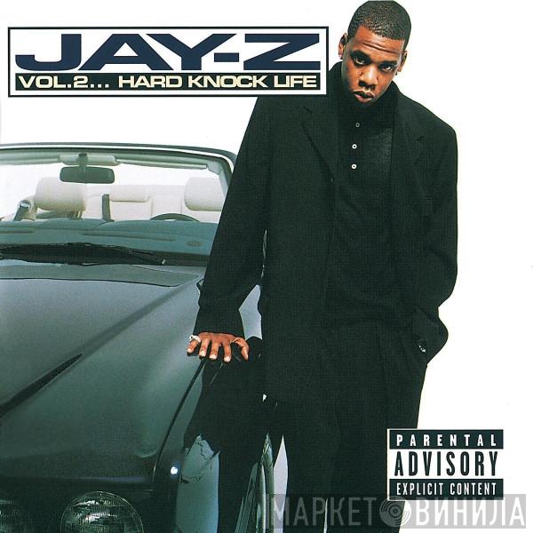  Jay-Z  - Vol. 2... Hard Knock Life