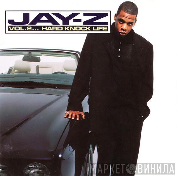  Jay-Z  - Vol 2... Hard Knock Life
