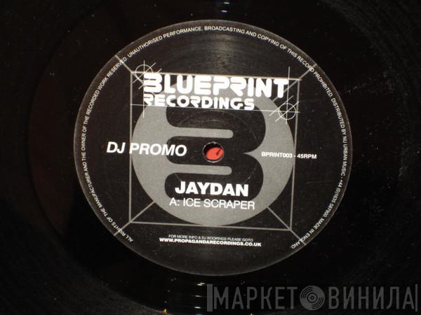 Jaydan - Ice Scraper / The Secret
