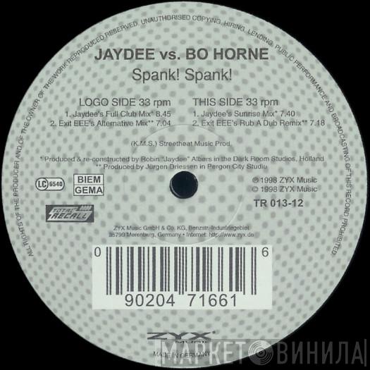 Jaydee, Jimmy "Bo" Horne - Spank! Spank!