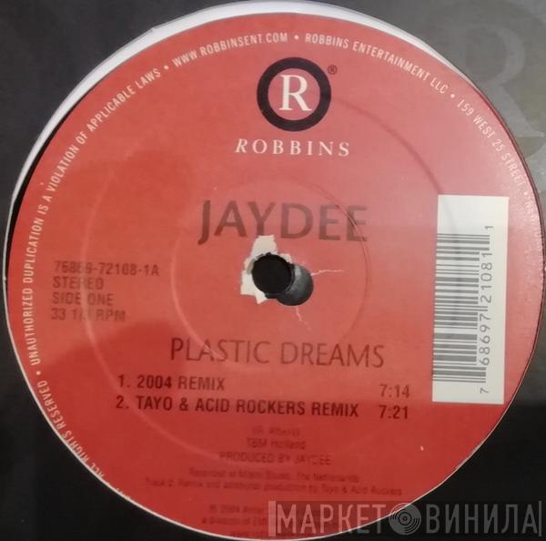  Jaydee  - Plastic Dreams (2004 Remixes)