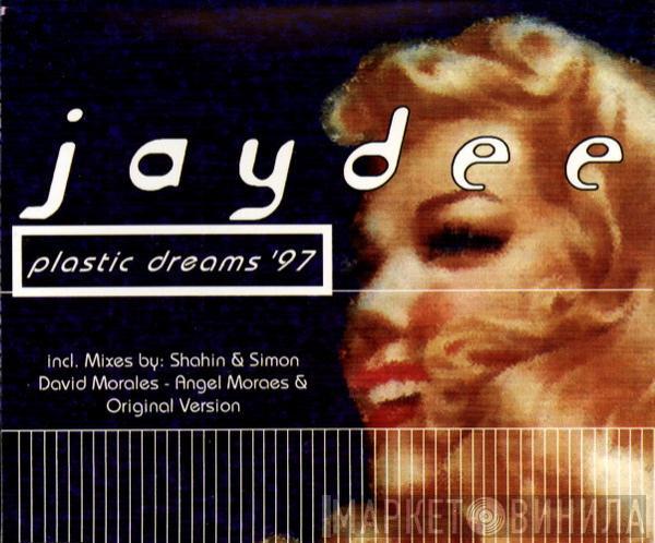  Jaydee  - Plastic Dreams '97