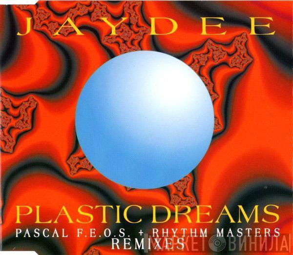  Jaydee  - Plastic Dreams (Remixes)