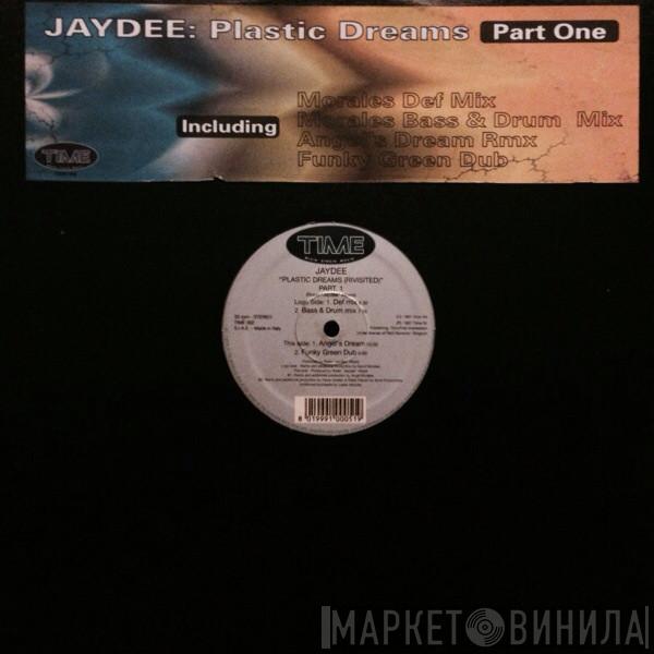  Jaydee  - Plastic Dreams (Revisited Part 1)
