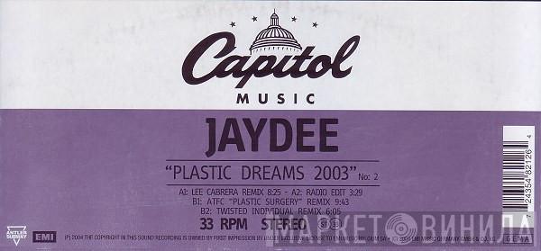  Jaydee  - Plastic Dreams 2003 (Vinyl 2)