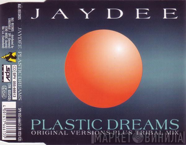  Jaydee  - Plastic Dreams