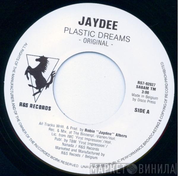  Jaydee  - Plastic Dreams