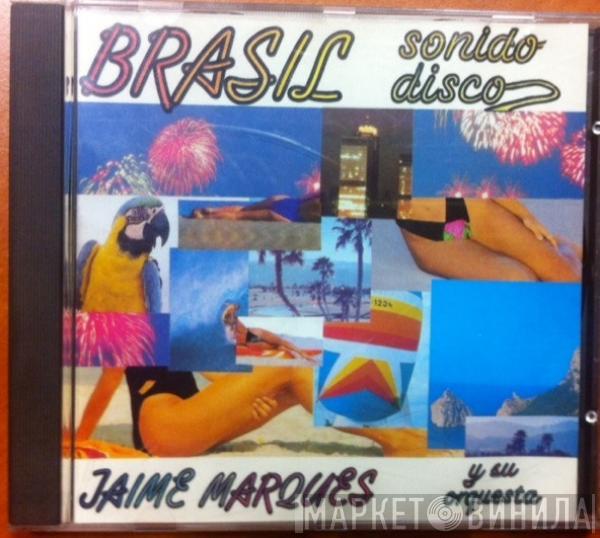 Jayme Marques Y Su Orquesta  - Brasil Sonido Disco
