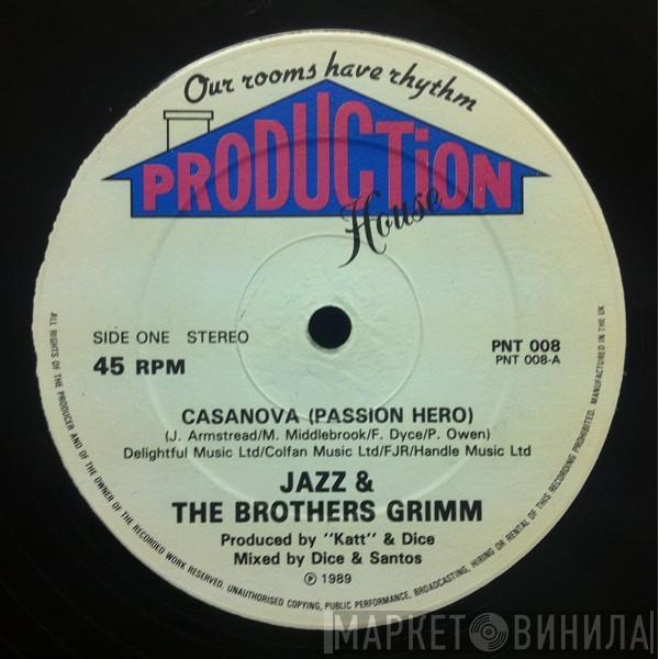 Jazz & The Brothers Grimm - Casanova (Passion Hero)