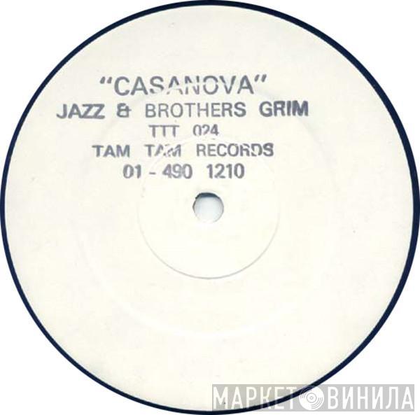  Jazz & The Brothers Grimm  - Casanova