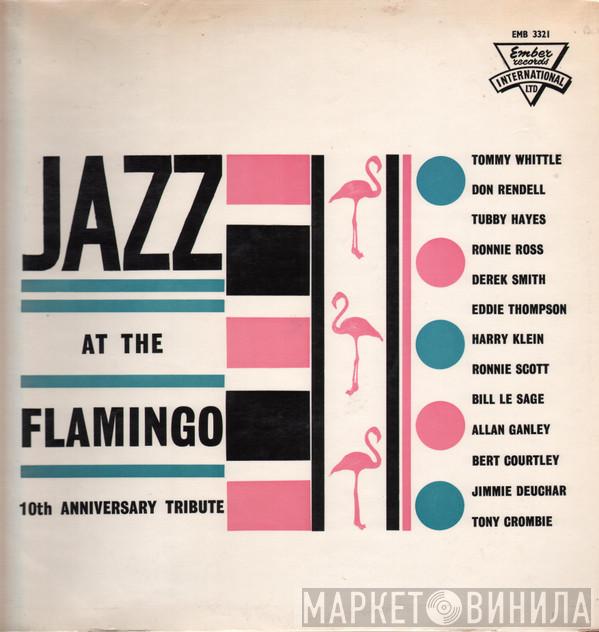  - Jazz At The Flamingo - 10th Anniversary Tribute