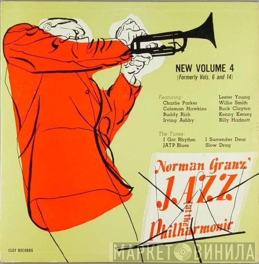 Jazz At The Philharmonic - Norman Granz' Jazz At The Philharmonic New Volume 4 (Formerly Vols. 6 And 14)