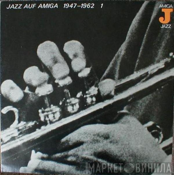  - Jazz Auf Amiga 1947-1962 (1)