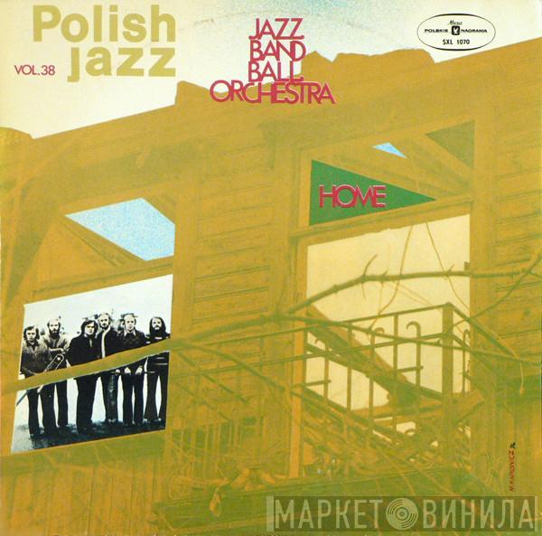 Jazz Band Ball Orchestra - Home