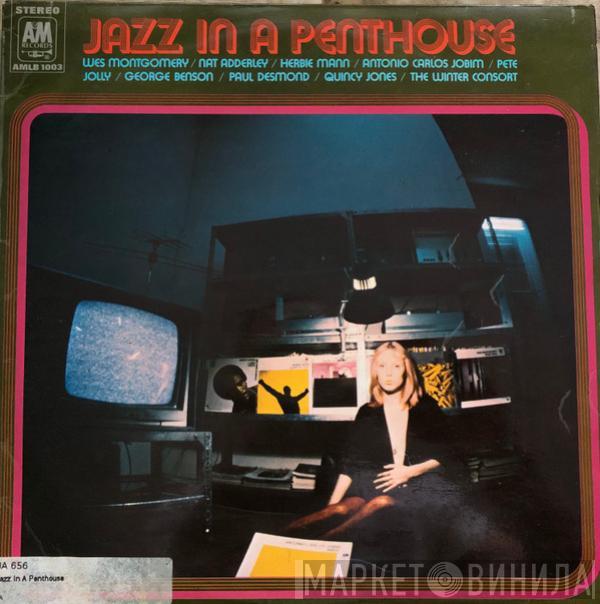  - Jazz In A Penthouse