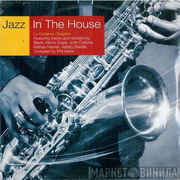  - Jazz In The House 11 (Le Onzième Chapitre)