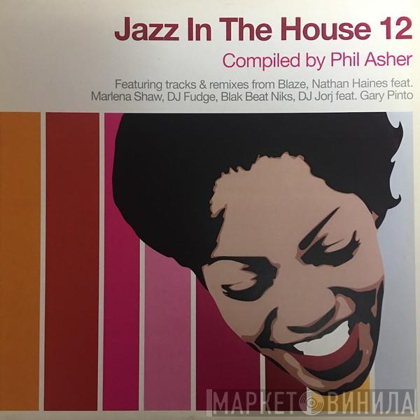  - Jazz In The House 12