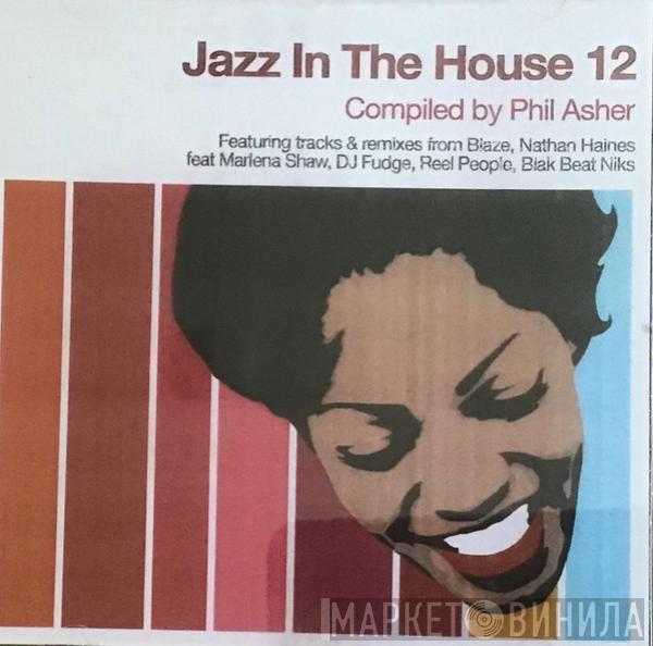  - Jazz In The House 12