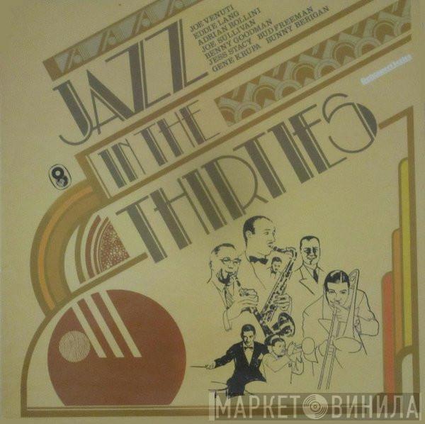  - Jazz In The Thirties