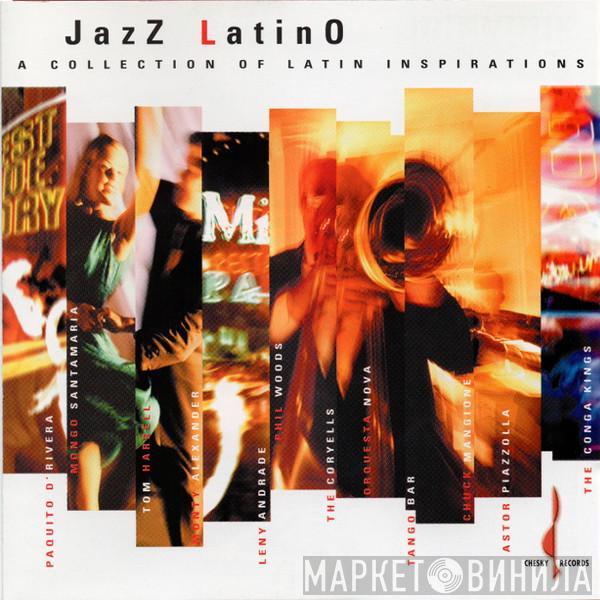  - Jazz Latino: A Collection Of Latin Inspirations