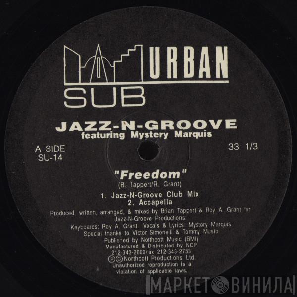 Jazz-N-Groove, Mystery Marquis - Freedom