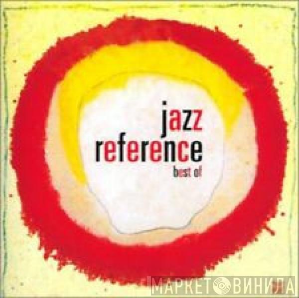  - Jazz Reference - Best Of