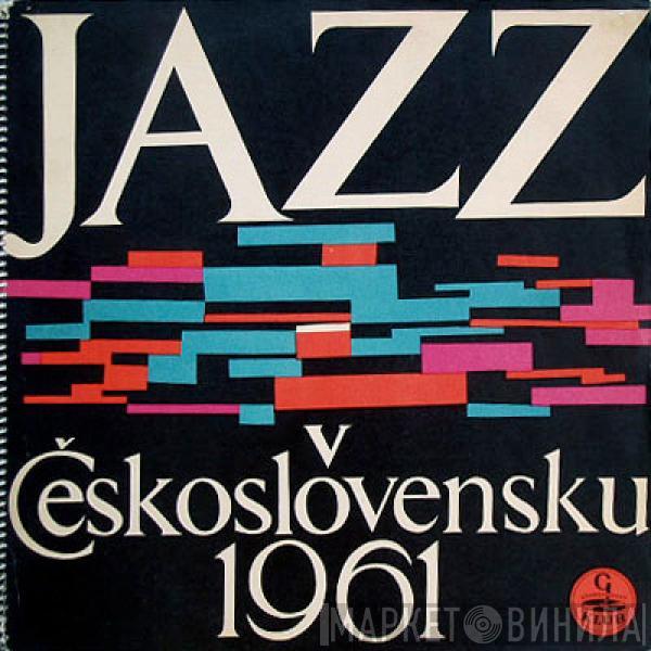  - Jazz V Československu 1961