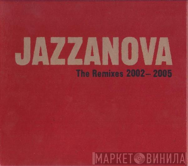 Jazzanova - The Remixes 2002-2005
