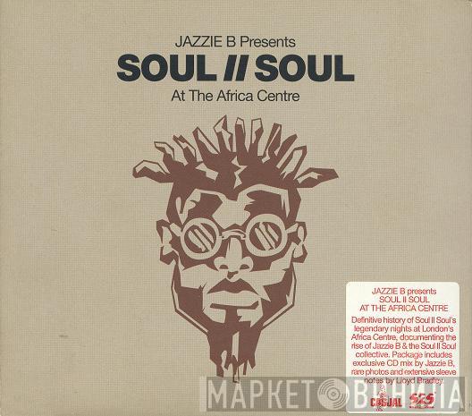 Jazzie B - Soul II Soul At The Africa Centre