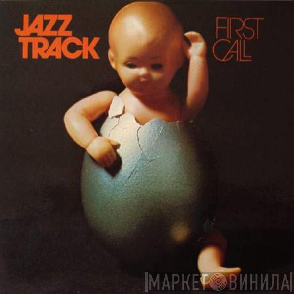 Jazztrack - First Call