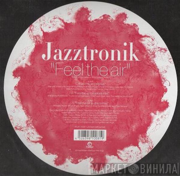 Jazztronik - Feel The Air