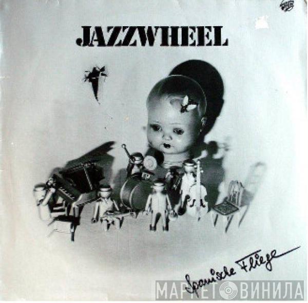 Jazzwheel - Spanische Fliege