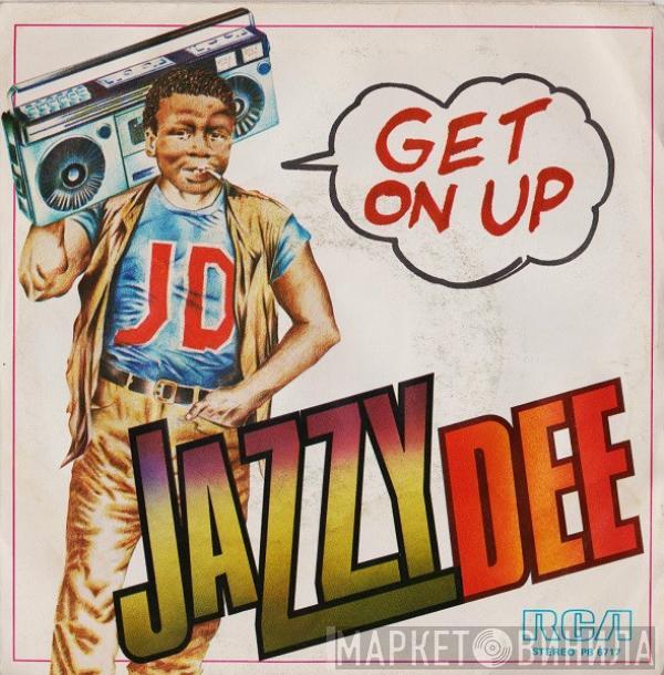  Jazzy Dee  - Get On Up