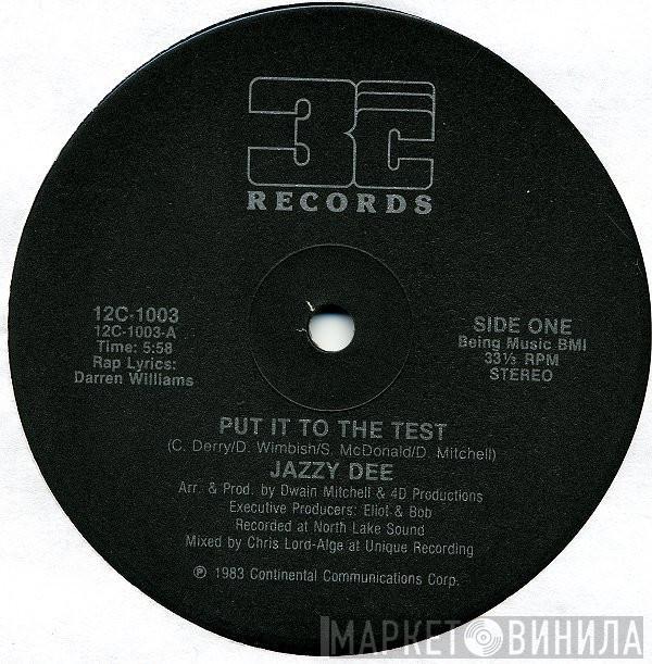 Jazzy Dee - Put It To The Test