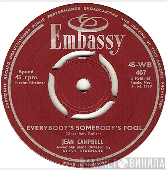 Jean Campbell - Everybody's Somebody's Fool