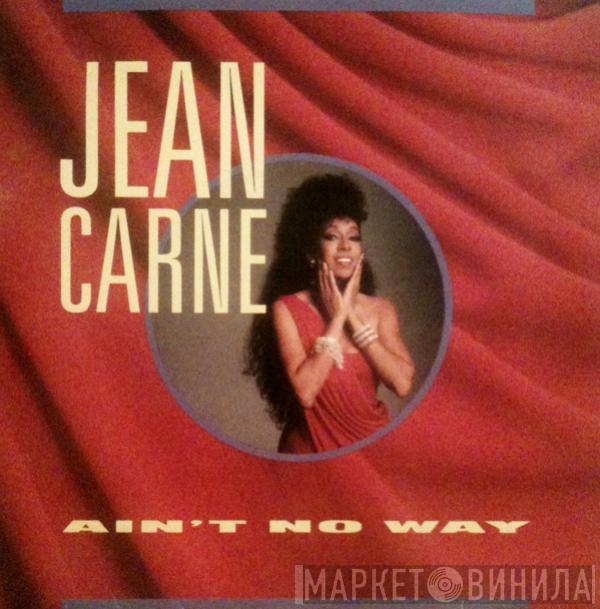 Jean Carn - Ain't No Way