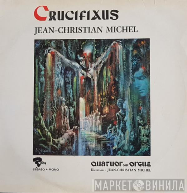 Jean-Christian Michel - Crucifixus