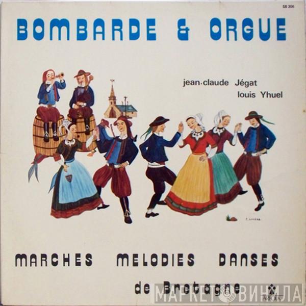 Jean-Claude Jegat, Louis Yhuel - Bombarde & Orgue - Marches Melodies Danses De Bretagne