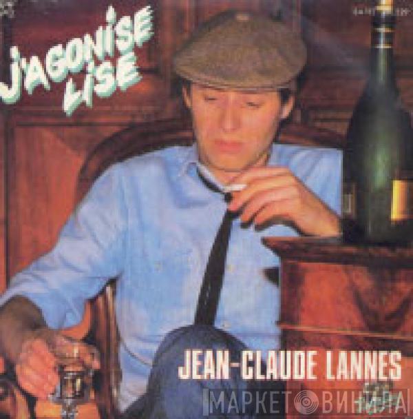 Jean-Claude Lannes - J'agonise Lise / Cauchemar-rêve