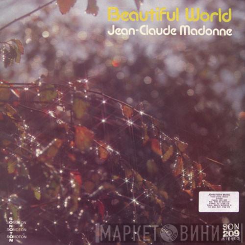 Jean Claude Madonne - Beautiful World
