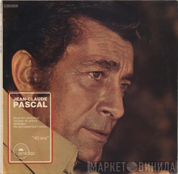 Jean-Claude Pascal - 40 Ans