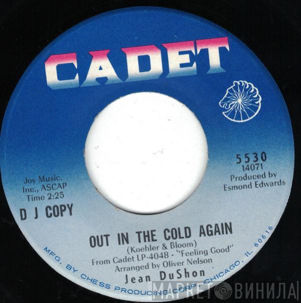 Jean DuShon - Out In The Cold Again / What Now My Love