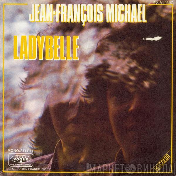 Jean-François Michael - Ladybelle