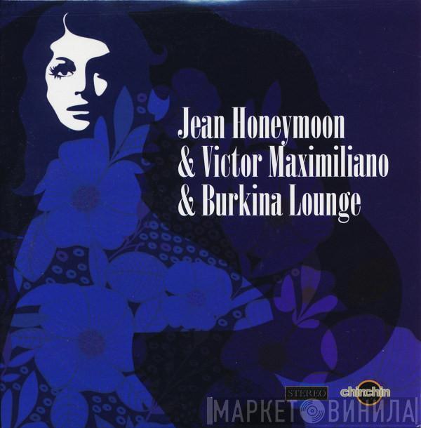 Jean Honeymoon, Victor Maximiliano, Burkina Lounge - Deepa Nova EP