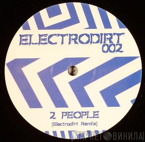 Jean Jacques Smoothie - 2 People (Electrodirt Remix)