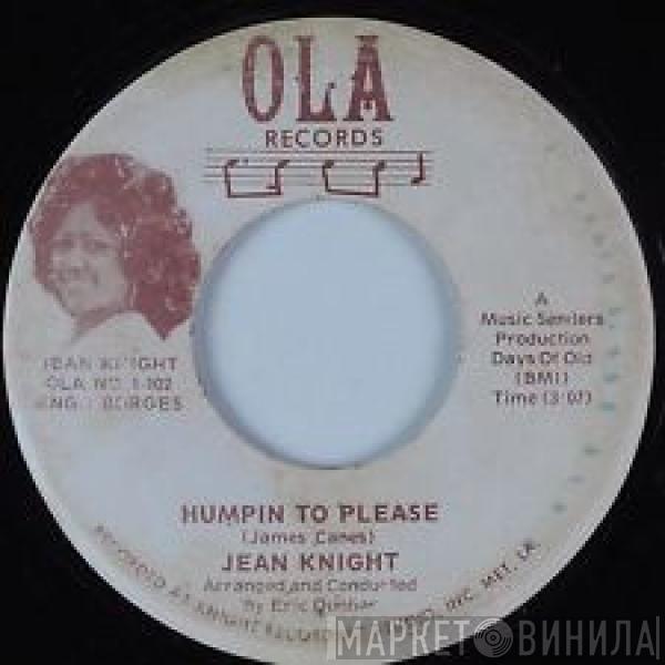 Jean Knight - Love Me Slowly! / Humpin To Please