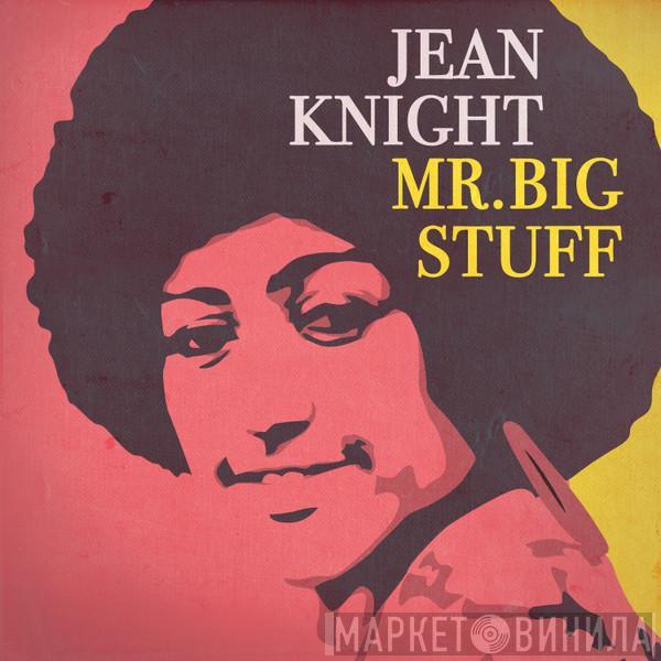  Jean Knight  - Mr. Big Stuff