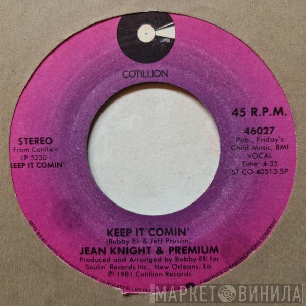 Jean Knight, Premium - Keep It Comin'