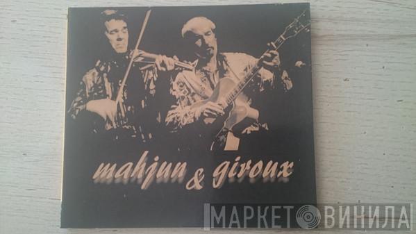  Jean Louis Mahjun & Alain Giroux  - Two For The Show