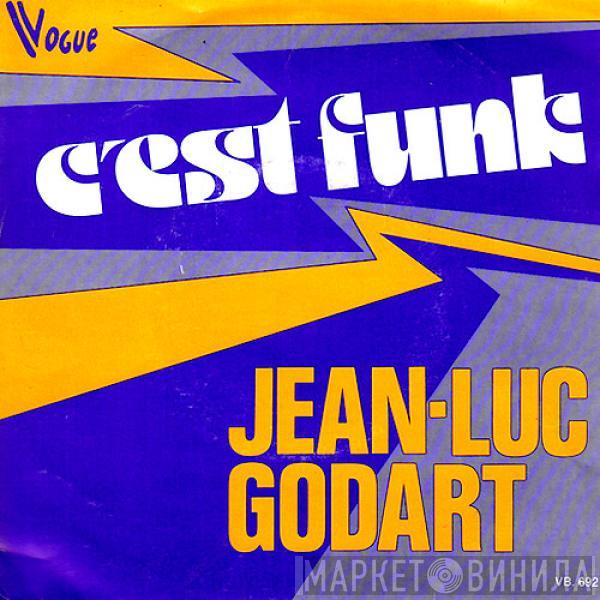 Jean-Luc Godart - C'Est Funk